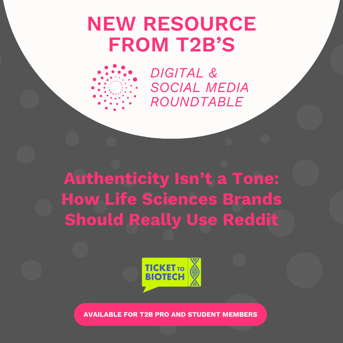 Digital & Social Media June 2026 Resource: Authenticity Isn’t a Tone – How Life Sciences Brands Should Really Use Reddit